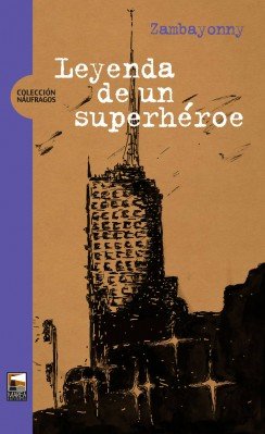 Tapa de Leyenda de un superhéroe