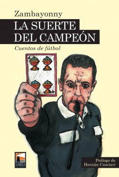 Tapa de La suerte del campeón